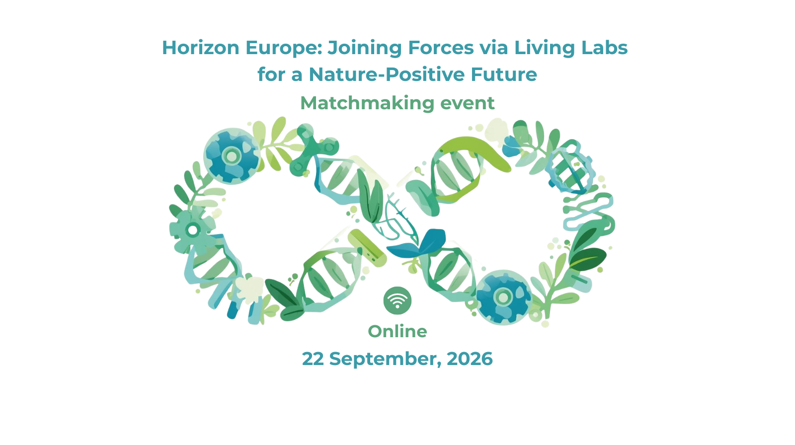 Horizon Europe Matchmaking Event: Joining Forces via Living Labs for a Nature-Positive Future